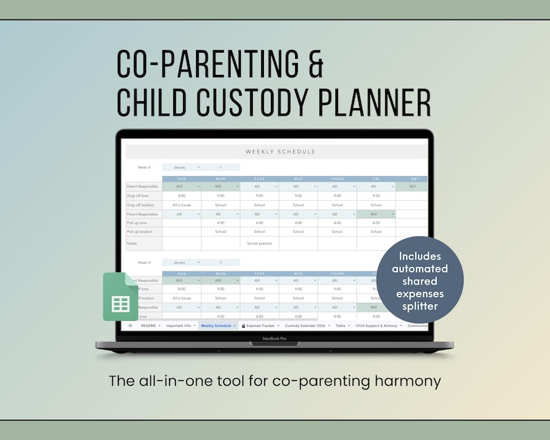 May include: A laptop screen displaying a digital co-parenting and child custody planner with a weekly schedule grid. The screen shows text including CO-PARENTING & CHILD CUSTODY PLANNER, Includes automated shared expenses splitter, and The all-in-one tool for co-parenting harmony.