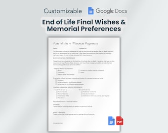 Laatste wensen en herdenkingsvoorkeuren einde levensduur | Bewerkbare afdrukbare Google-documenten en pdf-sjabloon voor voorkeuren voor begrafenissen, begrafenissen en crematies