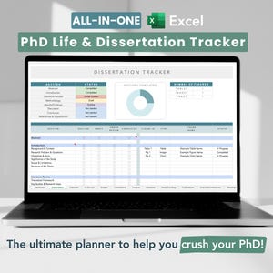 May include: A laptop displaying an Excel spreadsheet titled "PhD Life & Dissertation Tracker." The screen shows a detailed planner with sections for tracking progress. The text "ALL-IN-ONE Excel" is at the top. The bottom text reads "The ultimate planner to help you crush your PhD!"