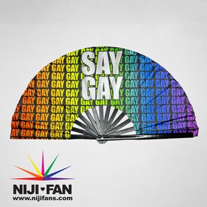 Say Gay Clack Fan *Blacklight Reactive*