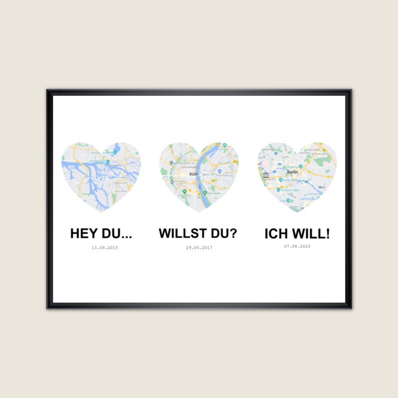 Puede incluir: Tres mapas en forma de coraz&oacute;n con el texto "Hey Du... 13.09.2015", "Willst Du? 29.05.2017" y "Ich Will! 07.08.2022" debajo de cada mapa.