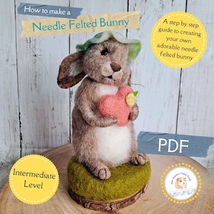 How to make a Needle Felted Bunny Downloadable PDF Tutorial
