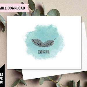 Tarjeta de apoyo imprimible, imagen de pluma, 5 x 7 pulgadas, envío de mensaje de amor, impresiones en carta de EE. UU., amistad y/o simpatía, tarjeta de condolencia
