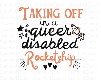 Taking Off In A Queer Disabled Rocketship SVG in Peach, Queer Disabled Art, Hand Drawn Queer svg, LGBTQIA Cut File, Disability Pride PNG,