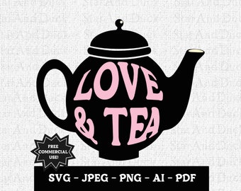 Love and Tea SVG and other files, Tea Love PNG, Teapot Cut File, Free Commercial Use, Retro Font and Colors, Love and Tea JPG, Love svg