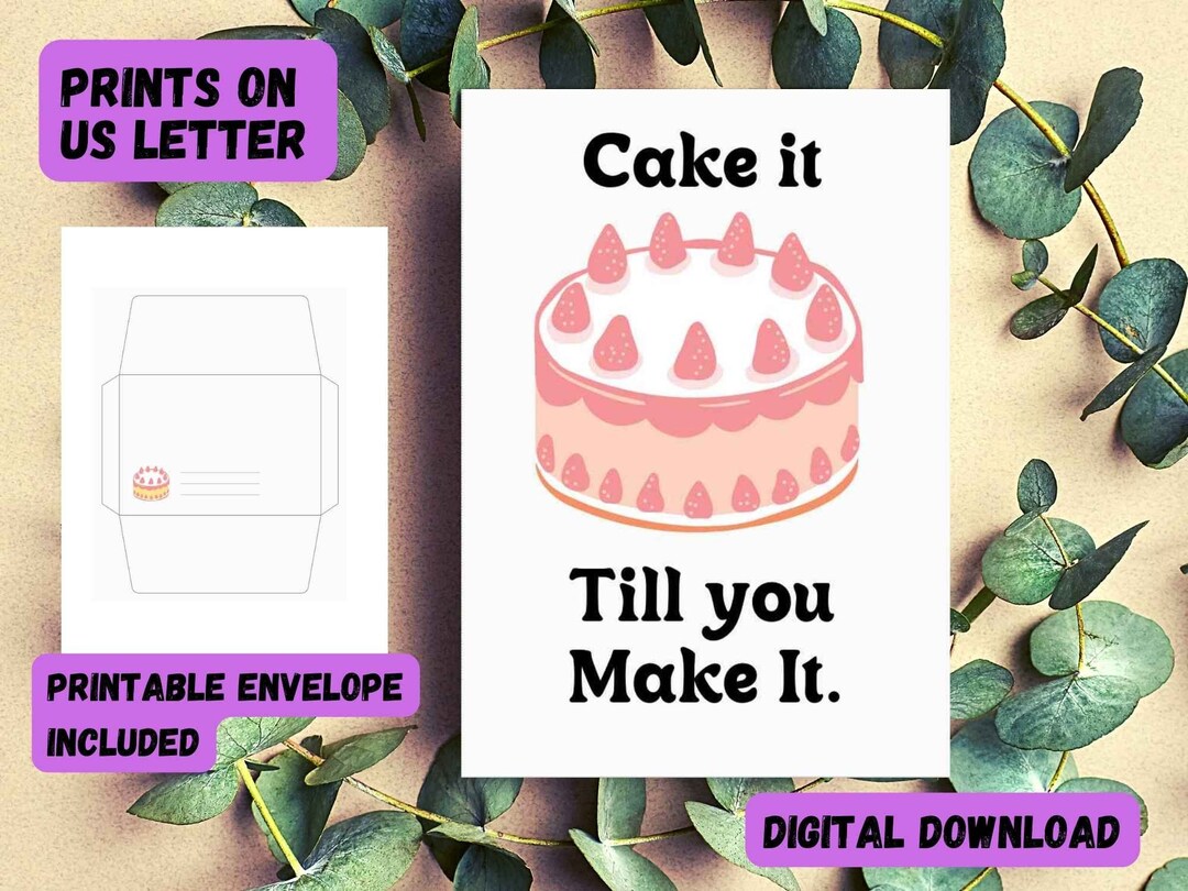 Cake It Till You Make It Printable Card and Envelope PDF A7 Etsy