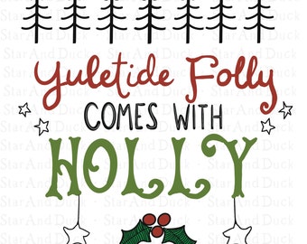 Yuletide SVG, Yule PNG, Yule Lettering, Yuletide Cut File, Happy Yule, Retro Yule Design, Gift for Yule, Christmas Rhyme SVG