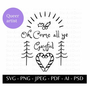 O Come All Ye Gayful SVG und andere Dateien, Gay Weihnachtslieder PNG, Gay Christmas Wortspiel, Queer druckbares Geschenk, Gay Christmas Carol, geschnitten Datei