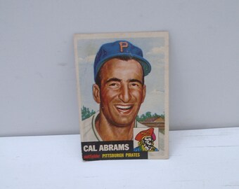 Cal Abrams #98 1953 Topps Pittsburgh Pirates Baseball Card