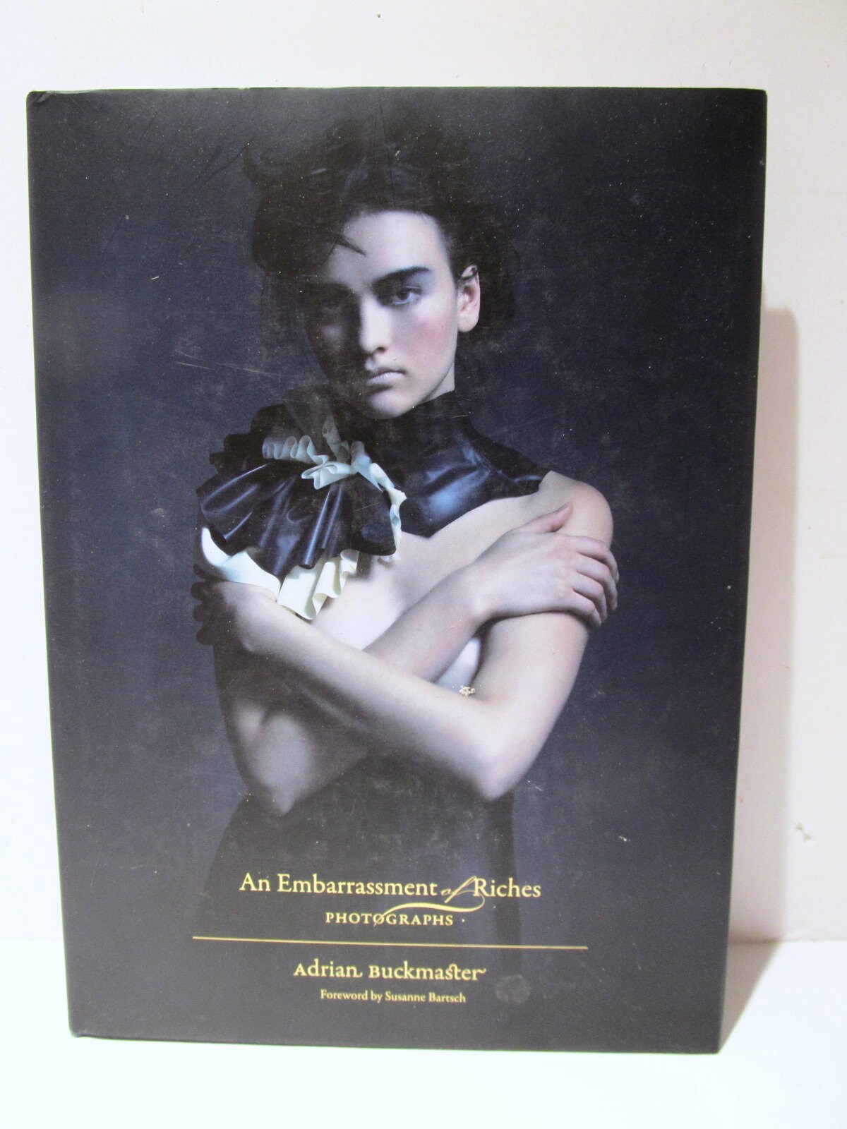 アート・デザイン・音楽 Embarrassment of Riches : Photographs Embarrassment of Riches : Photographs by Adrian Buckmaster