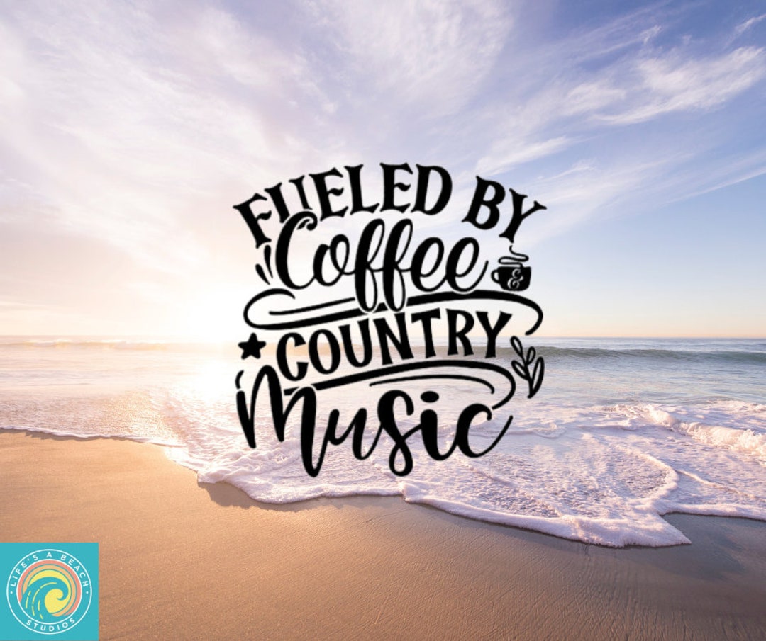 Fueled by Coffee and Country Music Decal, Country Girl, Car Decal, Wall ...