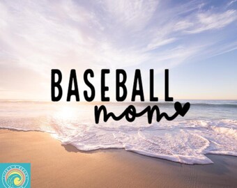 Baseball Mom Decal, Sports Mom, Baseball Fan, Baseball Love, Mom Life, Car Decal, Wall Decal, Vinyl, Indoor/Outdoor, Many Colors/Sizes