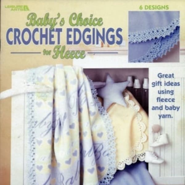 Baby Choices Crocheted Edges