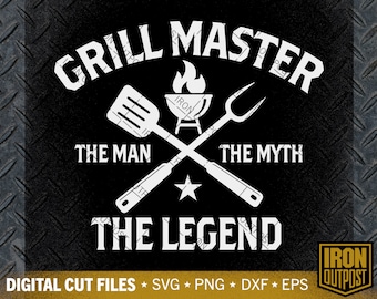 May include: White text on a black background reads "Grill Master The Man The Myth The Legend".  A grill, spatula, and tongs are crossed in the center of the design.  The text "Iron Outpost" is in a white box with a red border.