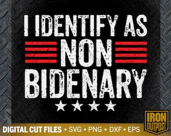 Non-Bidenary SVG: Anti-Democrat Patriotic Cut File (Digital Download)