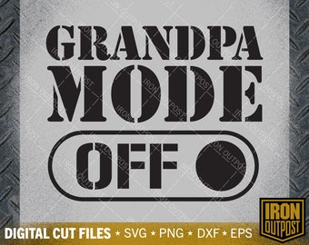 おじいちゃんモードオフSVG：父の日カットファイル（デジタルダウンロード）
