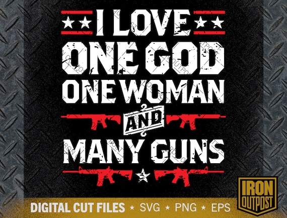 Man of God Svg, Christian svg, Svg, 2nd Amendment Svg, Patriotic Svg, Gun Svg, Husband gift svg, Cut File, Silhouette Svg, Cricut Designs