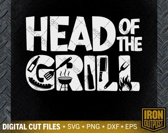 Head of the Grill SVG: BBQ 4th of July Cut File (Digital Download)