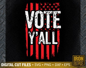 Patriotic Vote Y'all SVG: Republican Cut File (Digital Download)