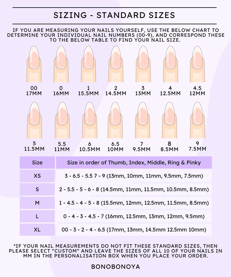 May include: A chart showing standard nail sizes for press-on nails. The chart includes a visual guide of nail sizes from 00 to 9, with corresponding measurements in millimeters. The chart also includes a table with nail sizes for different finger lengths, labeled XS, S, M, L, and XL.