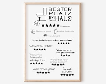 May include: A black and white illustration of a toilet with a 4.9 star rating and the text "BESTER PLATZ IMHAUS GANZEN" (Best Place in the Whole House). The illustration is surrounded by text in German, including "Toilettenpapier umsonst" (Toilet paper for free), "kostenloser Raumerfrischer" (Free air freshener), "Internet umsonst" (Free internet), "bester Selfie Hintergrund der ganzen Stadt" (Best selfie background in the whole city), "ATEMBERAUBEND!" (Breathtaking!), "würde hier gerne mehr Zeit verbringen" (I would like to spend more time here), "Hochwertiges Toilettenpapier und ruhiger Platz" (High-quality toilet paper and a quiet place), "Würde hier noch einmal pupsen" (I would like to fart here again), "mein Arbeitsplatz" (My workplace), and "nie mehr woanders" (Never anywhere else).