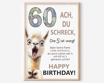 May include: A humorous birthday card featuring a cartoon llama with a surprised expression. The card has the text "60 ACH, DU SCHRECK, Die 5 ist weg!" and "HAPPY BIRTHDAY!"
