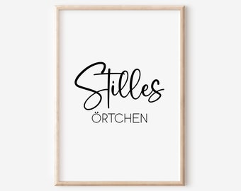 May include: A black and white printable wall art print with the text "Stilles Örtchen" in a cursive font.