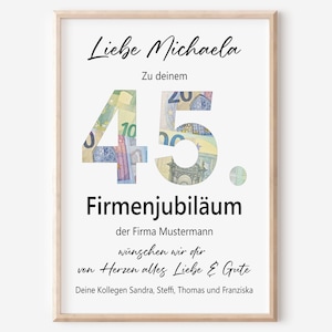 45. Firmenjubiläum Geldgeschenk Dienstjubiläum 45 Jahre Arbeit Kollege Kollegin Mitarbeiter Feier Personalisiert | Poster oder PDF