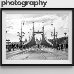 BUDAPEST Liberty Bridge. Black and white minimalistic street photography. Printable wall art, instant digital download.