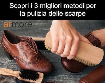 Scarica Subito la Guida alla Cura delle Scarpe e Scopri i Segreti per Farle Durare