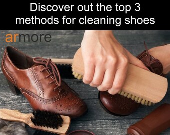 Discover 3 Ways to Clean All Your Shoes, Some Curiosities, Different Materials, Methods and Warnings. Instantly Digital Download!
