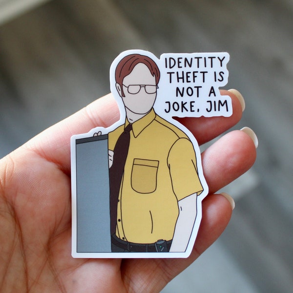 Identity Theft is Not a Joke Sticker - Dwight Schrute The Office, Waterproof matte sticker, hand drawn, computer sticker, laptop sticker