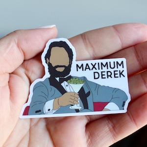 Sticker Maximum Derek - The Good Place - Vinyle mat imperméable