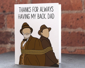 Indiana Jones Father's Day Card - Harrison Ford, Last Crusade, Dad Birthday, Thanks for Having My Back, Sean Connery