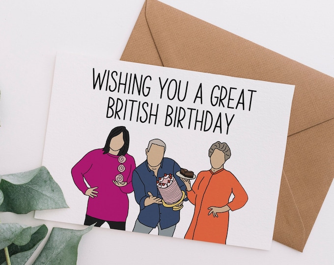 Great British Birthday Card - Cake Week, Paul Hollywood, Paul and Prue, Noel Fielding, Happy Birthday, Great British Bake Off
