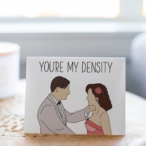You&#39;re My Density Card -  Back to the Future Card, Great Scott, That&#39;s Heavy, Doc, Anniversary Card, Valentine&#39;s Card, Soul Mate Card 80s