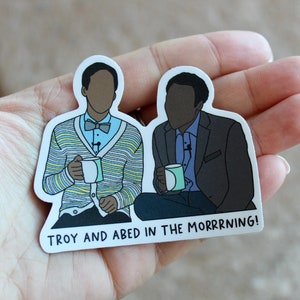 Community Sticker - Troy and Abed in the Morning Waterproof Weatherproof sticker MATTE hand drawn parody sticker