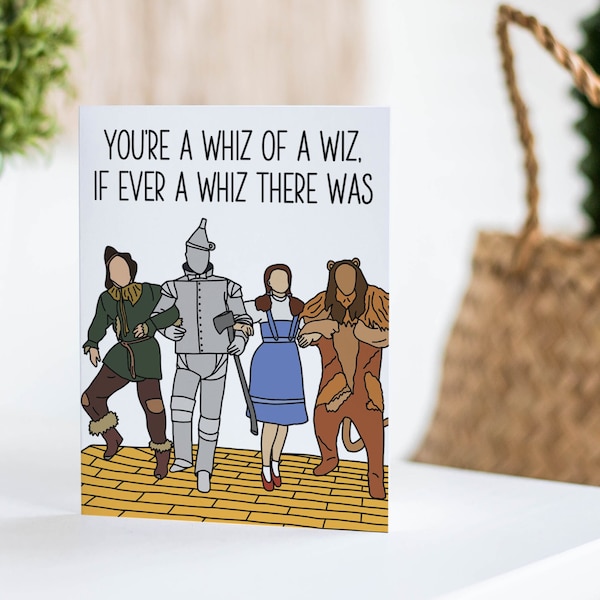 Wizard of Oz Greeting Card - Graduation card, musical fan, Whiz of a Wiz, math whiz, congratulations card, good job card congrats