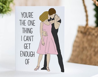 Dirty Dancing Anniversary Card: Time of My Life Greeting Card