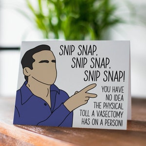 Snip Snap Vasectomy Card Michael Scott, the office, funny vasectomy card, card for him, card for dad, the office card image 1