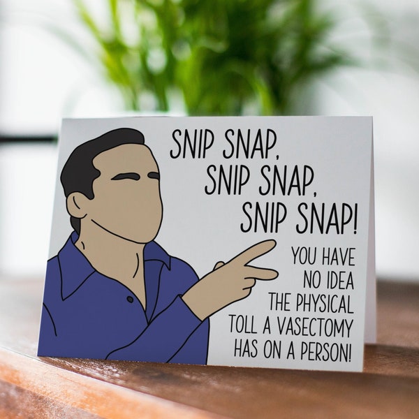 Snip Snap Vasectomy Card - Michael Scott, the office, funny vasectomy card, card for him, card for dad, the office card