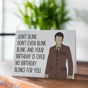 Don&#39;t Blink Doctor Who Birthday Card- Tenth Doctor, 10th Doctor, David Tenant, Happy Birthday Card, No Birthday Blinks