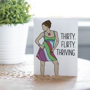 Thirty, Flirty, Thriving Card 13 Going on 30, chick flick greeting card, birthday card, jennifer garner, 30th birthday, thirtieth 30 card image 2