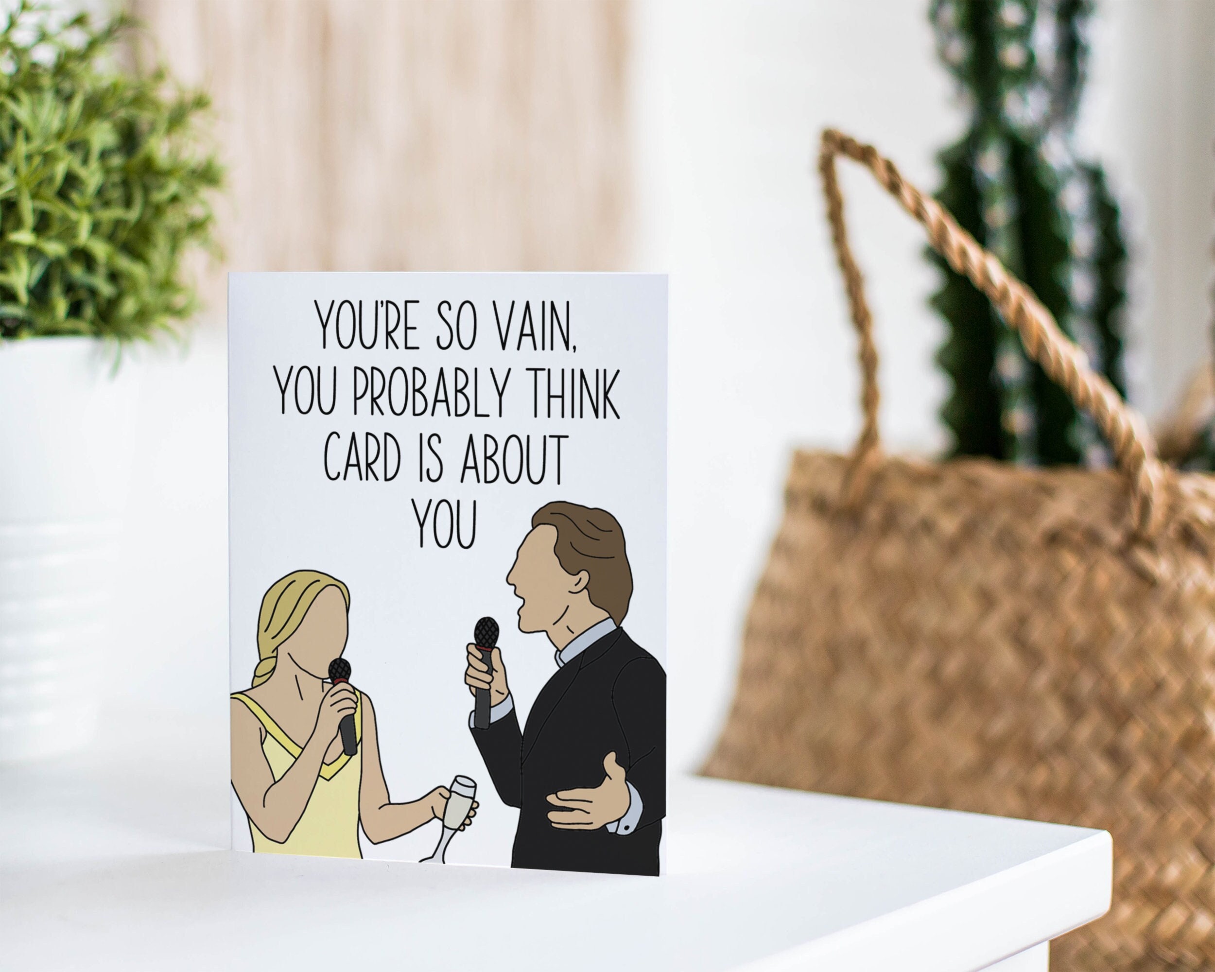 Youre so Vain Card how to Lose a Guy in 10 Days Carly image photo