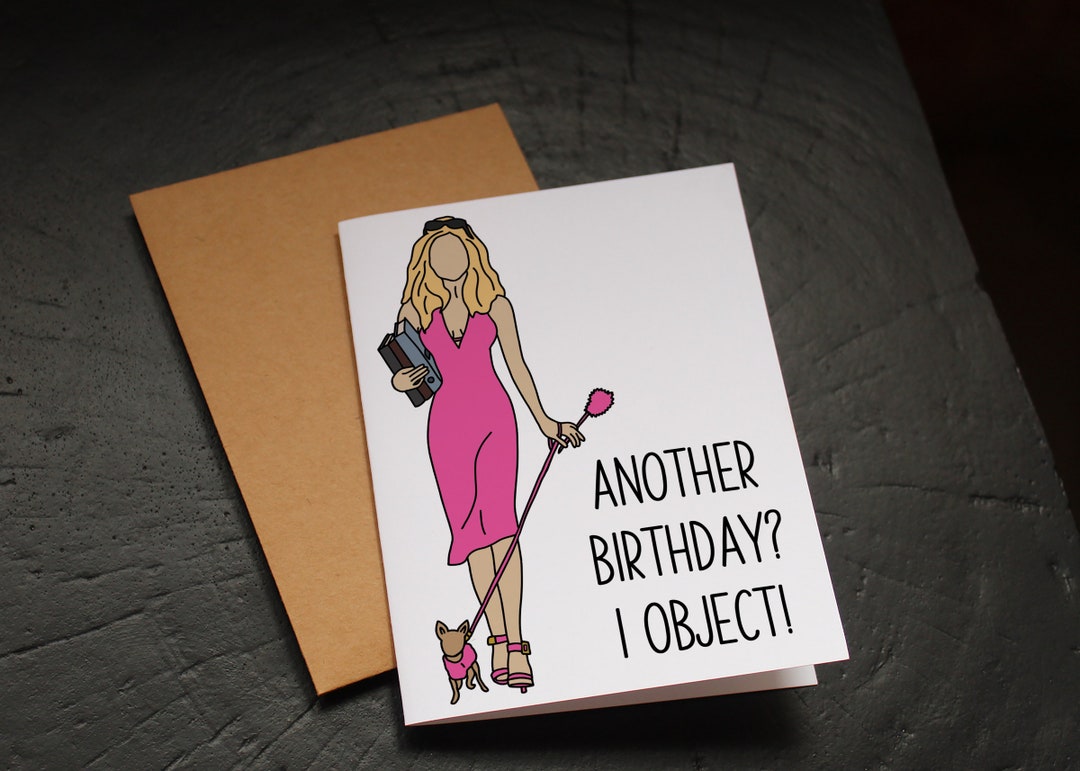 Legally Blonde Card Happy Birthday I Object Chick Flick Etsy