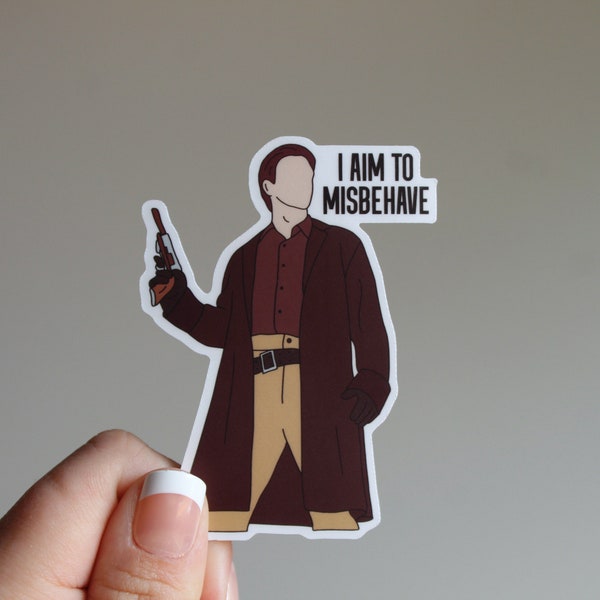 Firefly sticker, I aim to misbehave, Malcolm Reynolds, Waterproof Weatherproof sticker, MATTE, hand drawn, you can’t take the sky from me