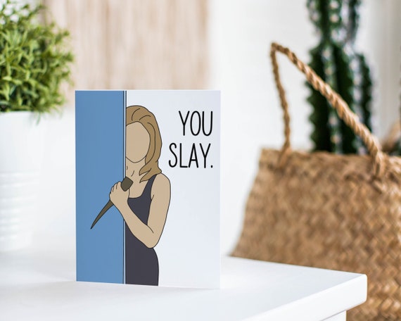 Buffy Card You Slay Encouragement Card New Job Card - Etsy