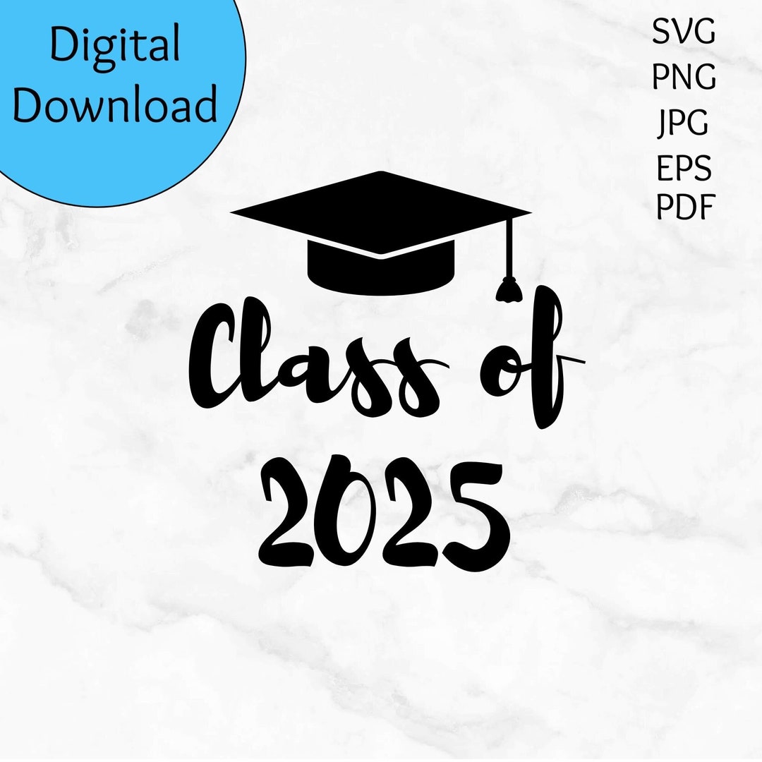 Class of 2025 SVG, Graduation SVG, Graduation Cake Topper Design