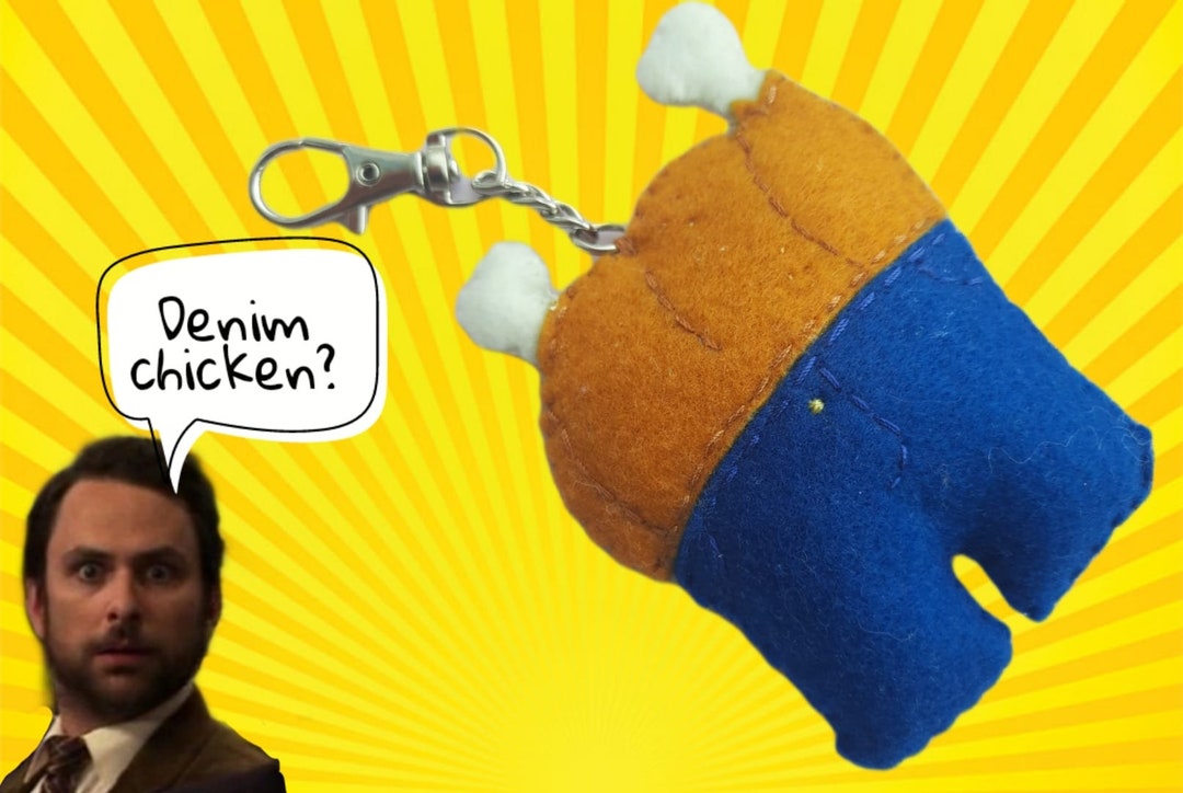 Denim Chicken Always Sunny in Philadelphia Handmade Felt - Etsy