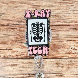 X-Ray Tech Badge Reel, Badge Tech Badge Reel, Nurse Badge Reel, Funny Nurse Badge Reel, Gift for Nurses, Interchangeable Badge Reel